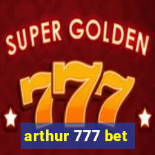 arthur 777 bet